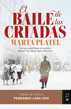 el baile de las criadas (premio fernando lara 2026)-marta platel-9788408322764