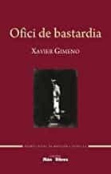 ofici de bastardia (premi ciutat de manacor 2019)-xavier gimeno-9788409162864