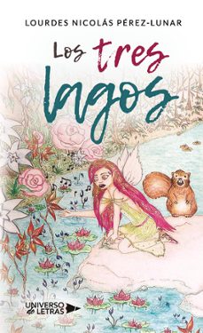 los tres lagos-lourdes nicolas perez lunar-9788410004764