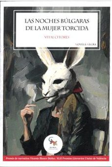 las noches bulgaras de la mujer torcida-vital citores-9788410046764