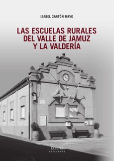 las escuelas rurales del valle de jamuz y la valderia-9788410057364