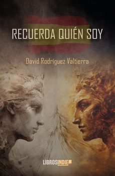 recuerda quien soy-david rodriguez valtierra-9788410102064