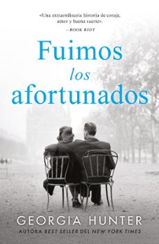 fuimos los afortunados (ebook)-georgia hunter-9788410159464