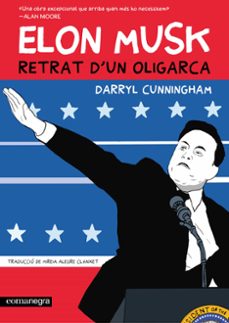 elon musk. retrat d un oligarca-darryl cunningham-9788410161764