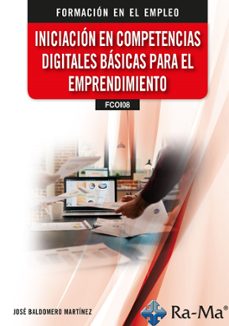 (fcoi08) iniciacion en competencias digitales basicas para el emprendimiento-9788410181564