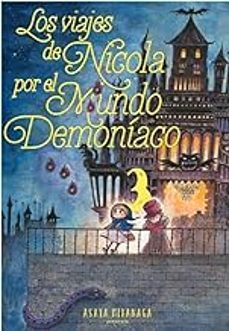 los viajes de nicola por el mundo demoniaco 3-asaya miyanaga-9788410223264