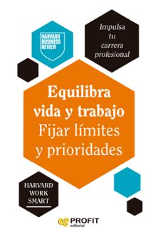equilibra vida y trabajo. fijar limtes y prioridades (ebook)-9788410235564