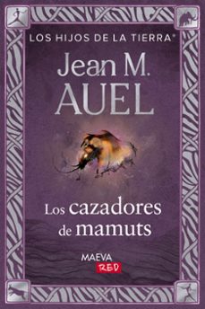 los cazadores de mamuts (ebook)-jean m. auel-9788410260764