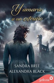 y amaras a un extraño (ebook)-sandra bree-alexandra black-9788410341364