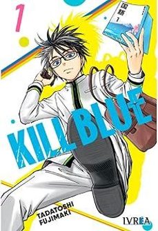 kill blue 1-tadatoshi fujimaki-9788410350564