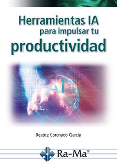 herramientas ia para impulsar tu productividad (ebook)-beatriz coronado-9788410360464