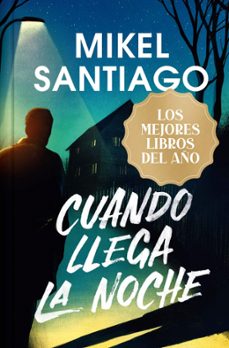 cuando llega la noche (edicion limitada · navidad grandes exitos)-mikel santiago-9788410381964