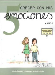 crecer con mis emociones 05 - 10 años-jose victor oron semper-9788410402164