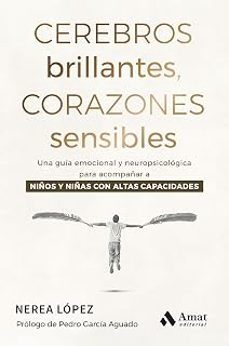 cerebros brillantes, corazones sensibles-nerea lopez sanchez-9788410451964