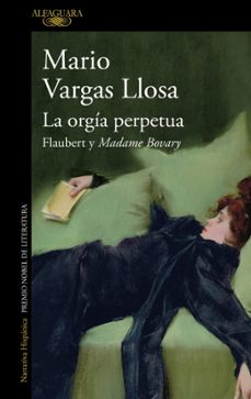 la orgia perpetua-mario vargas llosa-9788410496064