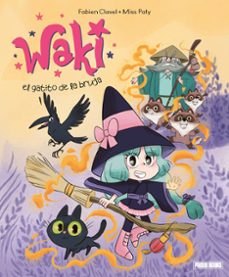 waki el gatito de la bruja-fabien clavel-9788410517264