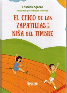 el chico de las zapatillas y la niña del timbre-lourdes aguero-9788410601864