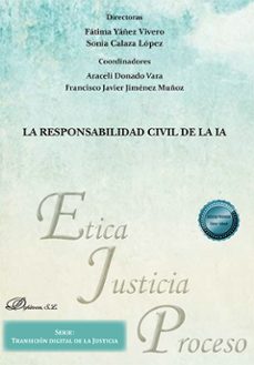 la responsabilidad civil de la ia. (ebook)-fatima yañez vivero-9788410709164