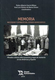 memoria. necesidad y atributo del estado democratico-9788410812864