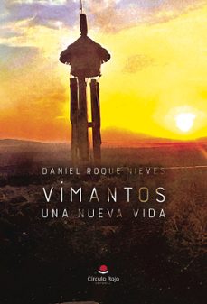 vimantos: una nueva vida-daniel roque nieves-9788410828964