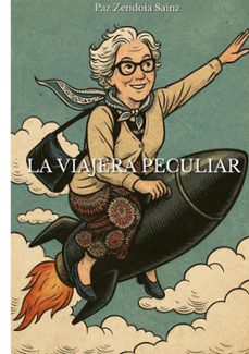 la viajera peculiar-paz zendoia sainz-9788410928664