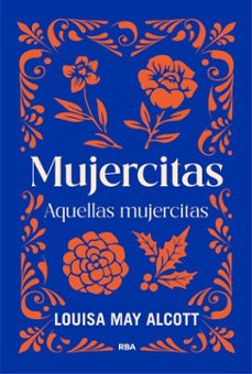 mujercitas - aquellas mujercitas (ebook)-louisa may alcott-9788410983564