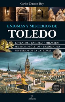 enigmas y misterios de toledo-9788411318464