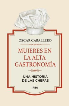 mujeres en la alta gastronomia-9788411322164