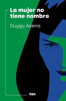 la mujer no tiene nombre (ebook)-duygu asena-9788411326964