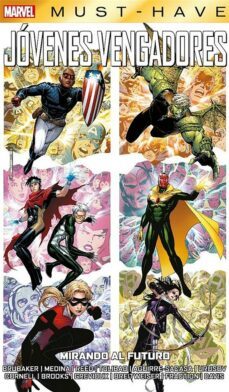 marvel must have. jovenes vengadores 2. mirando al futuro (ebook)-9788411506564