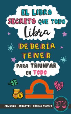 el libro secreto que todo libra deberia tener para triunfar en to do-eve stars-9788411744164