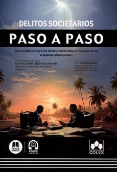 delitos societarios. paso a paso 2024-9788411946964