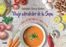 viaje alrededor de la sopa-antonio checa godoy-9788412033564