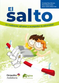 el salto. la resilencia: afrontar y acompañar la adversidad-9788412036664