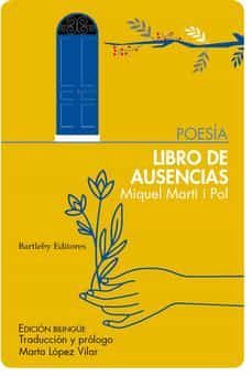 libro de ausencias / llibre d absencies-miquel marti i pol-9788412265064