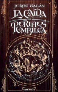 la caida de porthos embilea (trilogia el pais de la niebla 2)-9788412294064