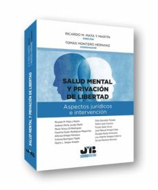 salud mental y privacion de libertad. aspectos juridicos e intervencion-9788412367164