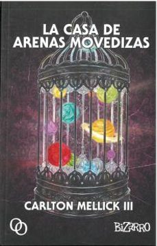 la casa de arenas movedizas-carlton mellick iii-9788412387964