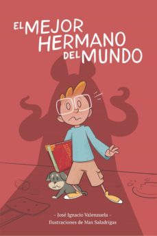 el mejor hermano del mundo (ebook)-jose ignacio valenzuela-9788412452464
