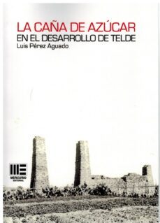 la caña de azucar-luis perez aguado-9788412699364