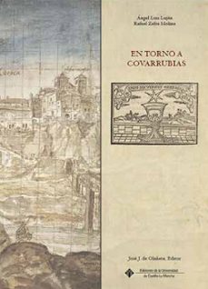 en torno a covarrubias-angel luis lujan-9788412872064