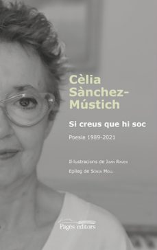 si creus que hi soc-celia sanchez mustic-9788413035864