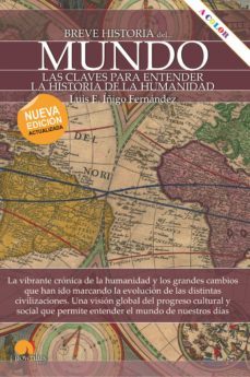 breve historia del mundo. nueva edicion actualizada a color (ebook)-luis e. iñigo fernandez-9788413052564