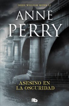 asesino en la oscuridad (detective william monk 15) (ebook)-anne perry-9788413140964