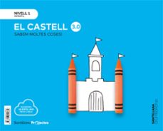 el castell nivell 1 infantil 3 anys serie sabem moltes coses! 3.0 ed 2019 catalan-9788413150864