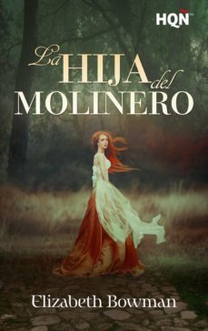 la hija del molinero (ebook)-elizabeth bowman-9788413485164