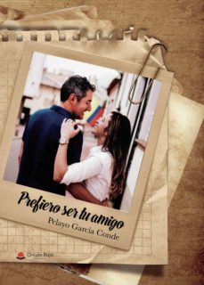prefiero ser tu amigo (ebook)-9788413500164