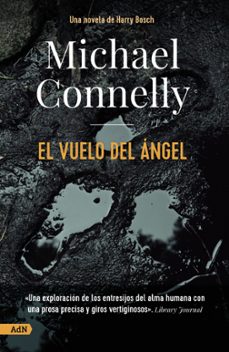 EL VUELO DEL ANGEL (ADN), MICHAEL CONNELLY, ALIANZA EDITORIAL