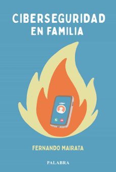 ciberseguridad en familia-fernando mairata-9788413685564