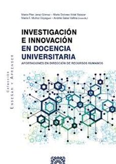 investigacion en innovacion en docencia universitaria. aportacion es en directo de recursos humanos-m.ª pilar jerez gomez-9788413698564